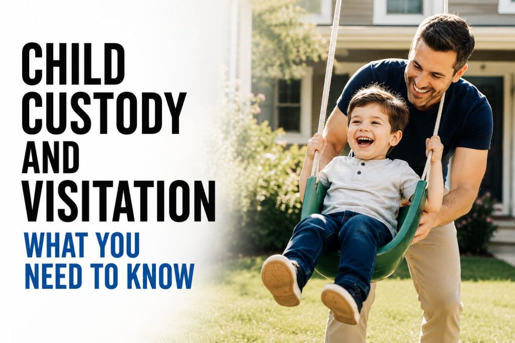 Child custody and visitation